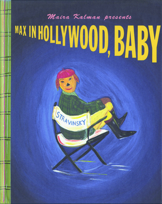 Max in Hollywood, Baby - Kalman, Maira