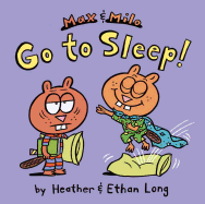 Max & Milo Go to Sleep!