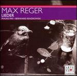 Max Reger: Lieder