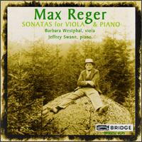 Max Reger: Sonatas for Viola and Piano - Barbara Westphal (viola); Jeffrey Swann (piano)