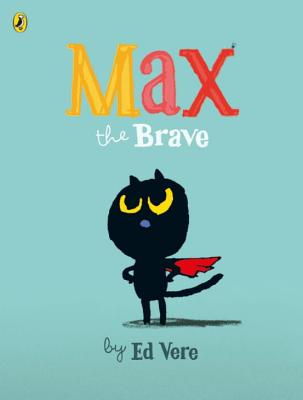 Max the Brave - Vere, Ed