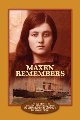 Maxen Remembers - Thompson, Mary Caragozian