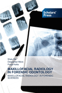 Maxillofacial Radiology in Forensic Odontology