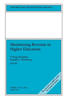 Maximizing Revenue Higher Educ - Ir, and Alexander