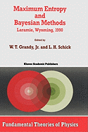 Maximum Entropy and Bayesian Methods: Laramie, Wyoming, 1990