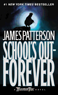 Maximum Ride: School's Out Forever