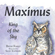 Maximus: King of the Sky