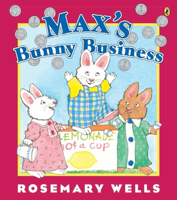 Max's Bunny Business - Wells, Rosemary