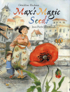 Max's Magic Seeds - Elschner, Geraldine
