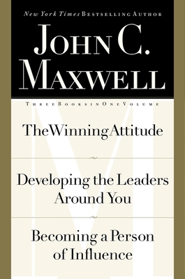 Maxwell 3-in-1: The Winning Attitude,Developing the Leaders Around You,Becoming a Person of Influence - Maxwell, John C.