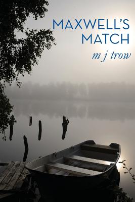 Maxwell's Match - Trow, M J