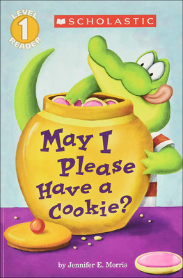 May I Please Have a Cookie? - Morris, Jennifer E