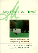 May I Walk You Home? - Hutchison, Joyce, and Rupp, Joyce