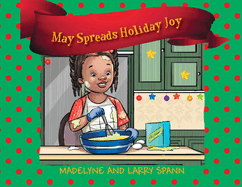 May Spreads Holiday Joy