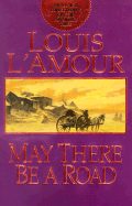 May There Be a Road - L'Amour, Louis
