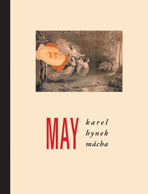 May - Hynek Macha, Karel, and Sulak, Marcela (Translated by)