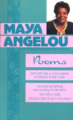Maya Angelou : poems - Angelou, Maya