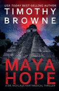 Maya Hope: A Medical Thriller