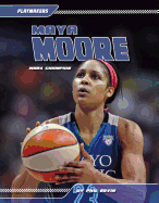 Maya Moore: WNBA Champion: WNBA Champion