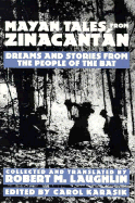 Mayan Tales from Zinacantan: Dreams and Stories from the People of the Bat
