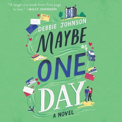 Maybe One Day - Johnson, Debbie, and Kirman, Laura (Read by)
