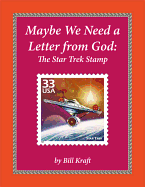 Maybe We Need a Letter from God: The Star Trek Stamp