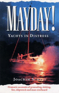 Mayday!: Yachts in Distress
