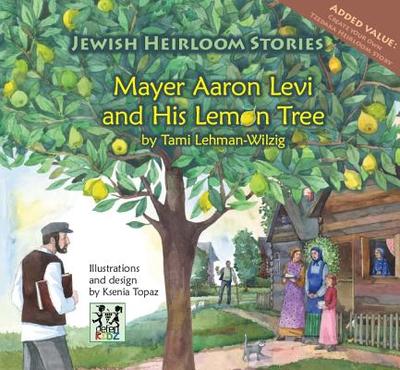 Mayer Aaron Levi and His Lemon Tree - Lehman-Wilzig, Tami