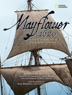 Mayflower 1620: A New Look at a Pilgrim Voyage