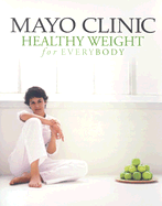 Mayo Clinic Healthy Weight for