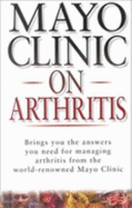 Mayo Clinic on Arthritis