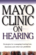 Mayo Clinic on Hearing: Strate