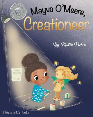 Mayva O'Meere, Creationeer - Pierce, Kristin