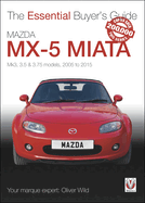 Mazda MX-5 Miata: Mk3, 3.5 & 3.75 Models, 2005-2015