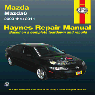 Mazda6 2003 Thru 2011: 2003 Thru 2011