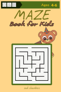 Maze Book for Kids Ages 4-6
