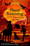 Maze Running and other Magical Missions