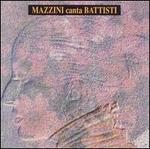 Mazzini Canta Battisti