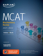 MCAT Biochemistry Review 2021-2022: Online + Book