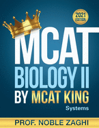 MCAT Biology II by MCAT KING: Systems Biology