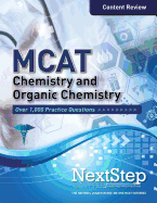 MCAT Chemistry and Organic Chemistry: Content Review for the Revised MCAT