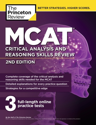 MCAT Critical Analysis and Reasoning Skills Review, 2nd Edition - The Princeton Review