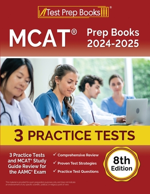 MCAT Prep Books 2024-2025: 3 Practice Tests and MCAT Study Guide Review for the AAMC Exam [8th Edition] - Rueda, Joshua