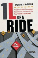 McClurg's 1l of a Ride: A Well-Traveled Professor's Roadmap to Success in the First Year of Law School, 2D