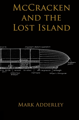 McCracken and the Lost Island - Adderley, Mark