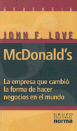 McDonald's: La Empresa Que Cambio la Forma de Hacer Negocios en el Mundo