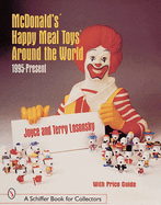 McDonald's(r) Happy Meal Toys(r) Around the World: 1995-Present