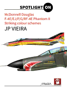 McDonnel Douglas, F-4e/Ej/F/G/RF-4e Phantom II. Striking Colour Schemes
