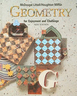 McDougal Littell Geometry for Enjoyment & Challenge: Student Edition Geometry 1991