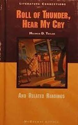 McDougal Littell Literature Connections: Roll of Thunder, Hear My Cry Student Editon Grade 8 - McDougal Littel (Prepared for publication by)